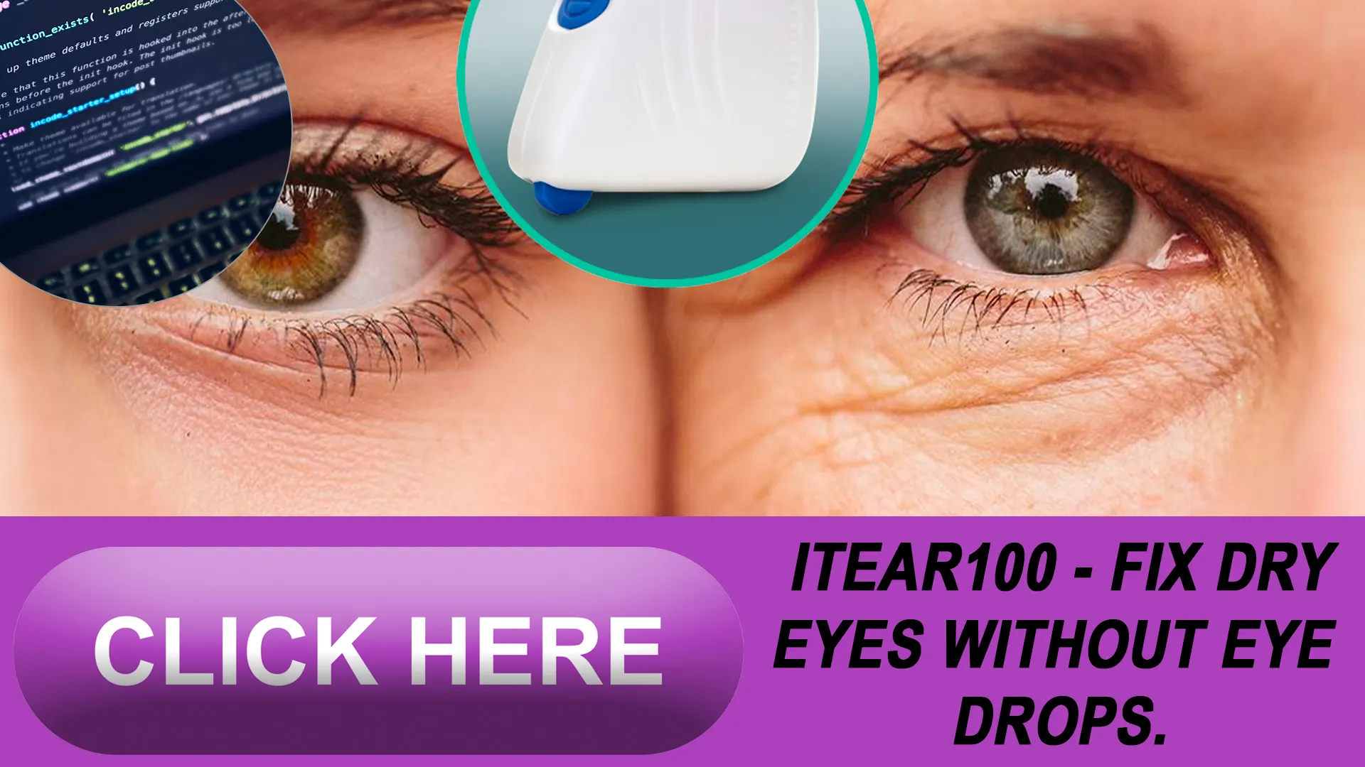  The iTEAR100 Experience: Peaceful Eyes in a Flash 
